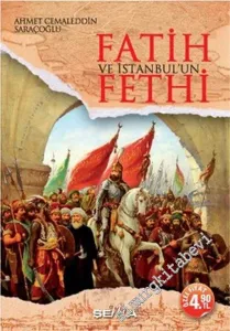 Fatih ve İstanbul'un Fethi -        2010