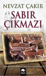 Sabır Çıkmazı