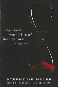 The Short Second Life of Bree Tanner (Ciltli)
