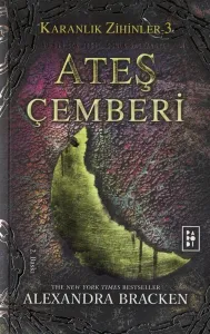 Ateş Çemberi / Karanlık Zihinler 3