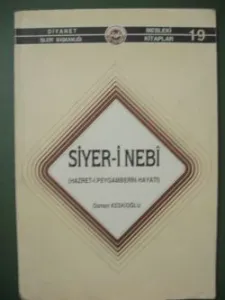 Siyer-i Nebi ( Hazet-i Peygamberin Hayatı )