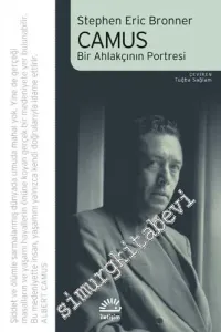 Camus: Bir Ahlakçının Portresi -