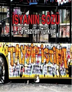 İsyanın Sözü 1 8 Haziran Türkiye