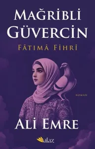 Mağribli Güvercin - Fâtımâ Fîhrî