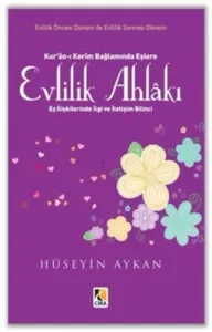 EVLİLİK AHLAKI