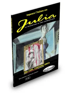 Julia – Una cara, carissima amica (B1-B2)