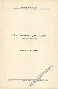 Türk Nefesli Çalgıları: Türk Ötkü Çalgıları -