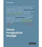 Görsel Fotoğrafçılık Sözlüğü