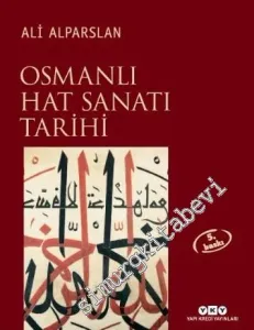 Osmanlı Hat Sanatı Tarihi CİLTLİ -        2016