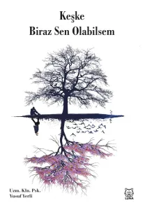 Keşke Biraz Sen Olabilsem