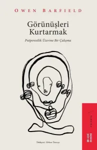 Görünüşleri Kurtarmak; Putperestlik Üzerine Bir Çalışma