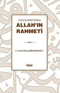 Kur'an ve Sünnet Işığında Allah'ınRahmeti
