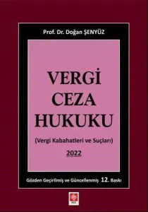 Vergi Ceza Hukuku - Vergi Kabahatleri ve Suçları 2022