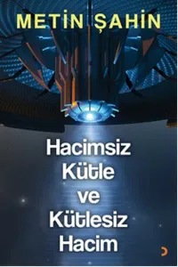 Hacimsiz Kütle ve Kütlesiz Hacim