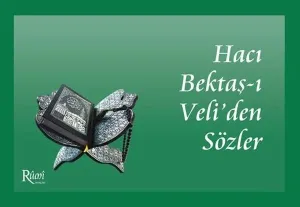 Hacı Bektaş-ı Veliden Sözler