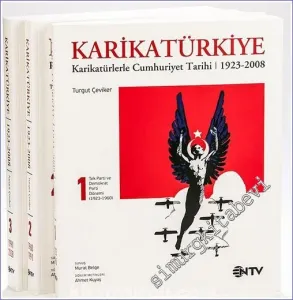 KarikaTürkiye - Karikatürlerle Cumhuriyet Tarihi 1923 - 2008: 3 Kitap TAKIM -