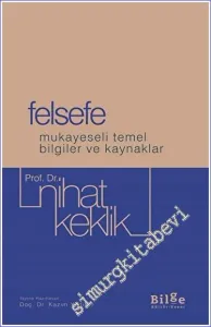 Felsefe Mukayeseli Temel Bilgiler ve Kaynaklar -