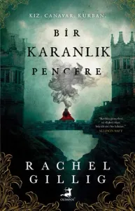 Bir Karanlık Pencere - Çoban Kral Serisi 1.Kitap