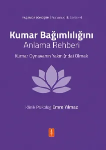 Kumar Bağımlılığını Anlama Rehberi