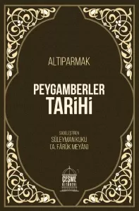 Altıparmak Peygamberler Tarihi