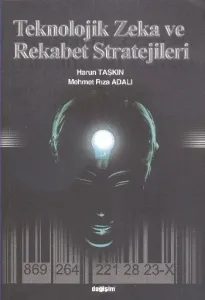 Teknolojik Zeka ve Rekabet Stratejileri
