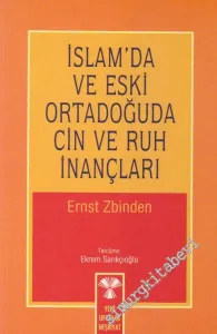 İslam'da Ve Eski Ortadoğuda Cin ve Ruh İnançları -