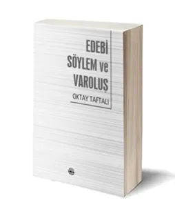 Edebi Söylem ve Varoluş