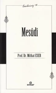Mesûdî - Öncülerimiz 38