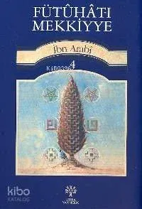 Fütuhat-ı Mekkiyye 4