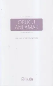 Orucu Anlamak