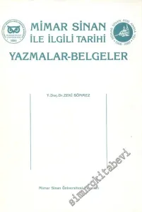 Mimar Sinan ile İlgili Tarihi Yazmalar - Belgeler -