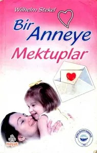 Bir Anneye Mektuplar