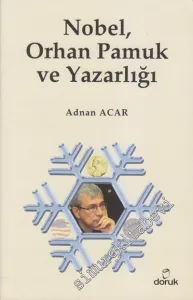 Nobel, Orhan Pamuk ve Yazarlığı -         2013