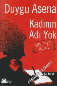Kadının Adı Yok (20. Yıl Özel) -        2007
