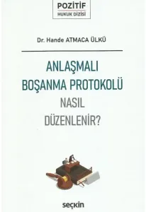 Anlaşmalı Boşanma Protokolü