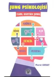 Jung Psikolojisi Jung Psikolojisi