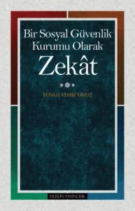 Zekat; Bir Sosyal Güvenlik Kurumu Olarak
