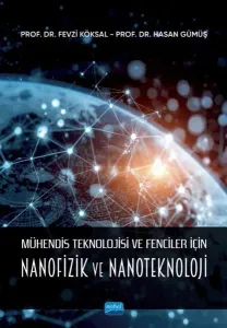 Mühendis Teknolojisi ve Fenciler İçin Nanofizik ve Nanoteknoloji