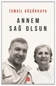 Annem Sağ Olsun