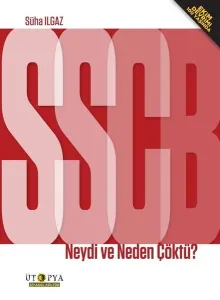 SSBC Neydi Ve Neden Çöktü