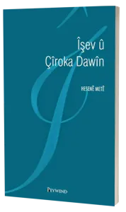 ÎŞEV Û ÇÎROKA DAWÎN
