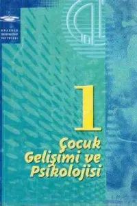 Çocuk Gelişimi ve Psikolojisi 1