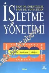 İşletme Yönetimi: Planlama, Örgütleme, Yürütme -        2016