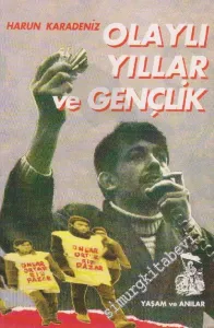 Olaylı Yıllar ve Gençlik -        1995