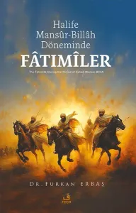 Halife Mansûr-Billâh Döneminde - Fâtımîler