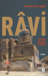 Râvi;Hicri İkinci Yüzyilda Bir Muhaddisin İlim Serüveni