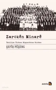 Zarokên Mınarê;Yatiliya Tirkan Hişyarbûna Kurdan