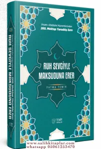 Ruh Sevgiyle Maksuduna Erer