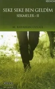 Seke Seke Ben Geldim; Sekmeler 2