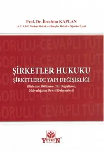 Şirketler Hukuku Şirketlerde Yapı Değişikliği